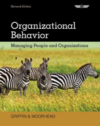 EBOOK : Organizational Behavior: Managing People and Organizations, Eleventh Edition