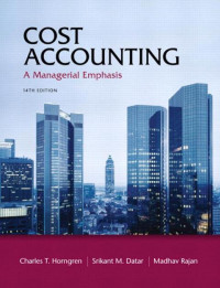 EBOOK : Cost Accounting : A Managerial Emphasis, 14th Edition