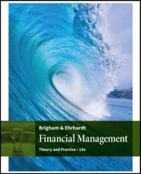 EBOOK : Financial Management: Theory and Practice:, 15th Edition