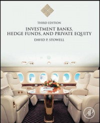 EBOOK : Investment Banks, Hedge Funds, And Private Equity, 3rd Edition