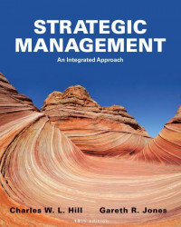 EBOOK : Strategic Management: An Integrated Approach, 10th Edition