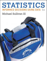 EBOOK : Statistics: Informed Decisions Using Data, 5th Edition