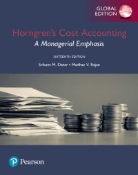 EBOOK : Horngren’s Cost Accounting: A Managerial Emphasis, 16th Edition, Global Edition