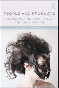 EBOOK : PEOPLE AND PRODUCTS ; Consumer behavior and product design, 1st Edition