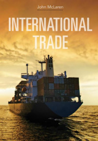 EBOOK : International Trade ; Economic  Analysis of Globalization And Policy