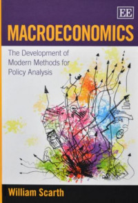EBOOK : Macroeconomics ; The Development of Modern Methods for Policy Analysis,