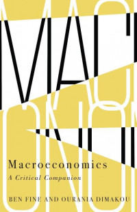 EBOOK : Macroeconomics ; A Critical Companion,