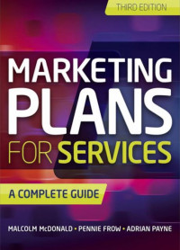 EBOOK : Marketing Plans for Services ; A Complete Guide, 3rd Edition