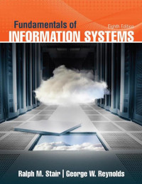 EBOOK : Fundamentals of Information Systems, 8th Edition