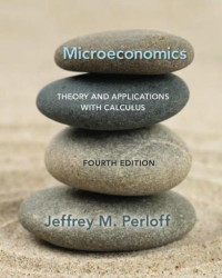 EBOOK : Microeconomics: Theory and Applications with Calculus, 4th Edition