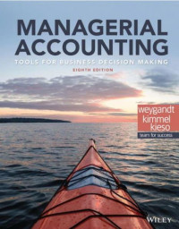 EBOOK : Managerial Accounting; Tools for Business Decision Making, 8th Edition