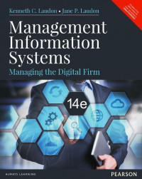 EBOOK : Management Information Systems; Managing The Digital Firm, 14 th Edition