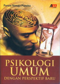 Image of EBOOK : Psikologi Umum ; Dengan Perspektif Baru