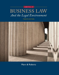 EBOOK : Essentials of Business Law and the Legal Environment, Twelfth Edition