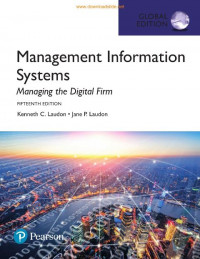 EBOOK : Management Information Systems: Managing the Digital Firm, 15th edition
