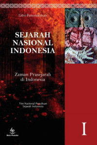 Sejarah Nasional  Indonesia I : Zaman Prasejarah di  Indonesia