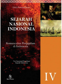 SEjarah Nasional Indonesia IV : Kemunculan Penjajahan Di Indonesia (1700 - 1900)