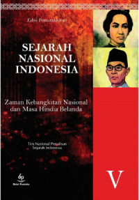 Sejarah Nasional Indonesia V : Zaman kebangkitan Nasional dan Masa Republik Indonesia (1900 - 1942)