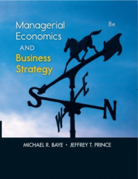 EBOOK : Managerial Economics And Business Strategy  Eighth edition